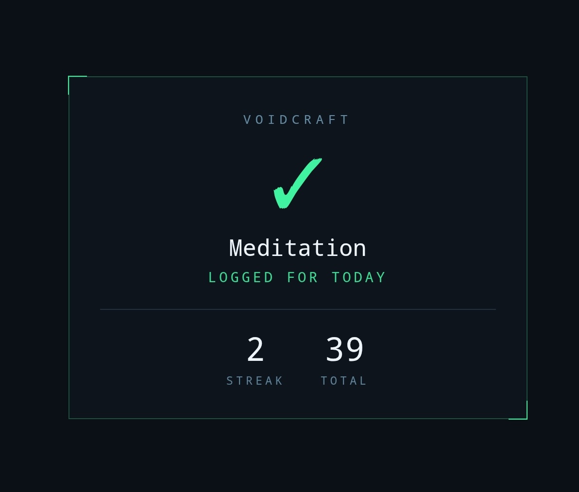Confirmation page with a green checkmark reading Meditation, logged for today, streak 2, total 39